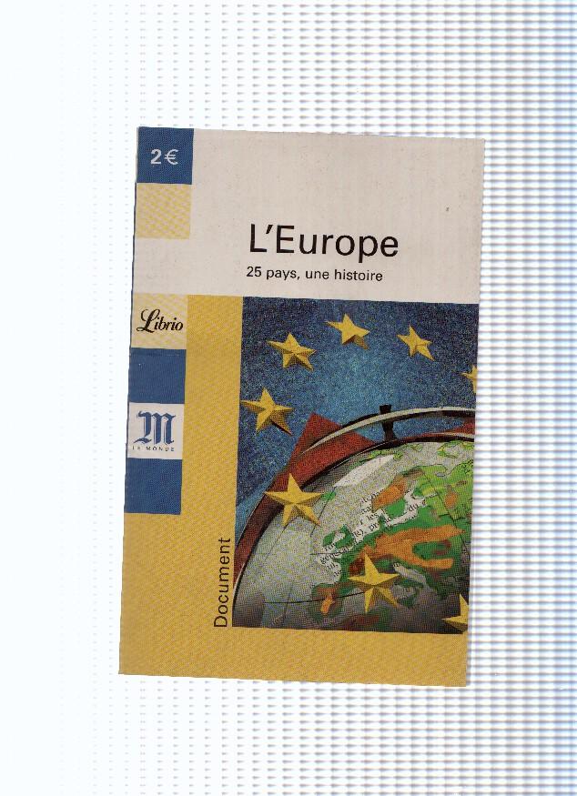 L Europe. 25 pays, une histoire