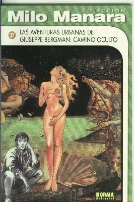 Coleccion Manara B/N numero 32: Las aventuras orientales de Giuseppe Bergman: camino oculto