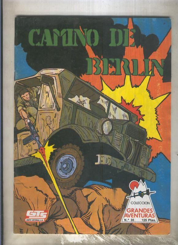 Grandes Aventuras numero 35: Camino de Berlin