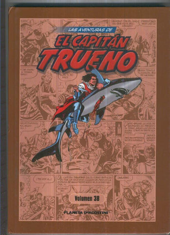 Las aventuras de El Capitan Trueno volumen 38: contiene numeros 273 a 288