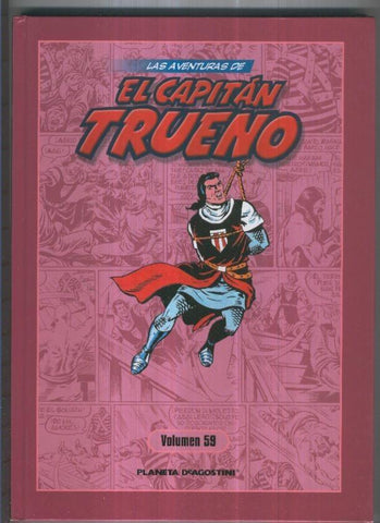 Las aventuras de El Capitan Trueno volumen 59: contiene numeros 587 a 602