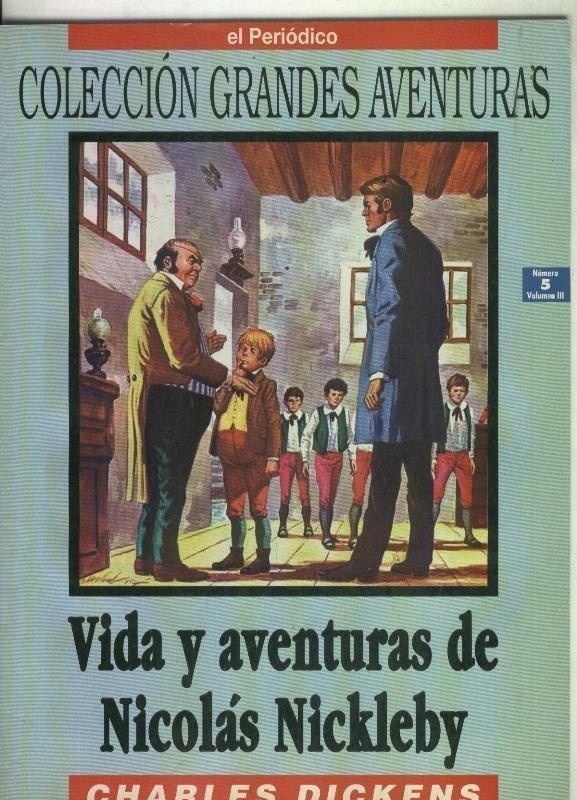Grandes Aventuras tomo tercero numero 05: Vida y aventuras de Nicolas Nickleby