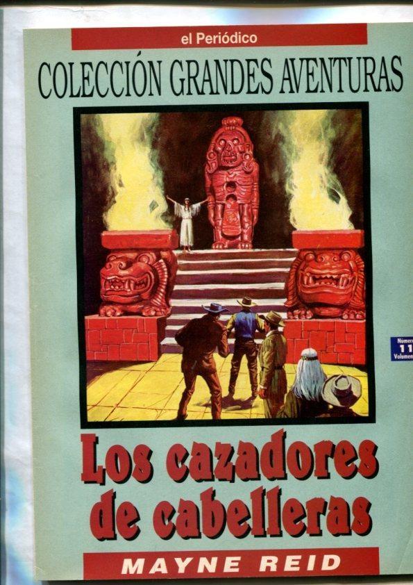 Grandes Aventuras volumen 3 numero 11: Los cazadores de cabelleras