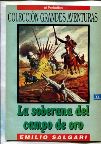 Grandes Aventuras volumen 3 numero 13: La soberana del campo de oro