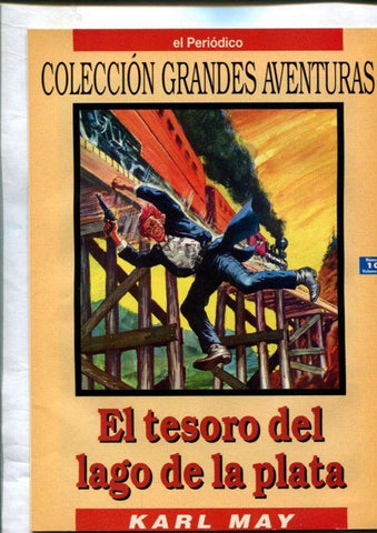 Grandes Aventuras volumen 4 numero 10: El tesoro del lago de la plata