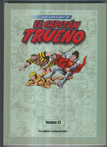 Las aventuras de El Capitan Trueno volumen 57: contiene los numeros 559 a 572