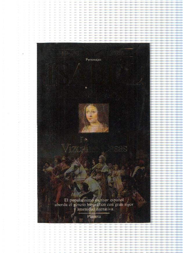Coleccion Memoria de la Historia: Isabel, camisa vieja