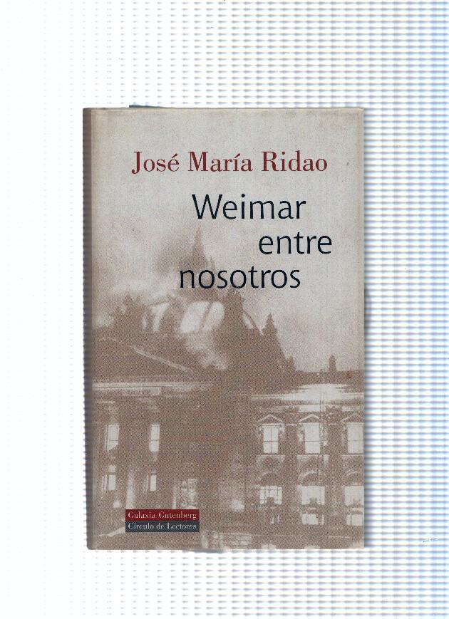 Circulo de Lectores: Weimar entre nosotros