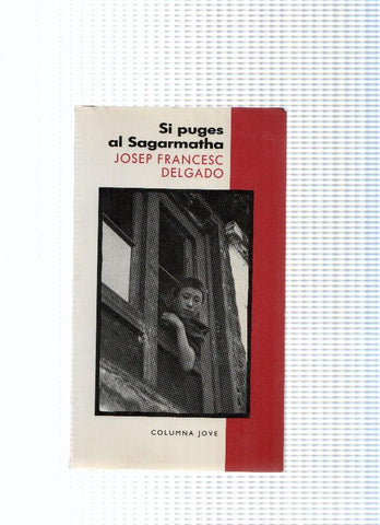 Columna jove numero 10: Si puges al Sagarmatha