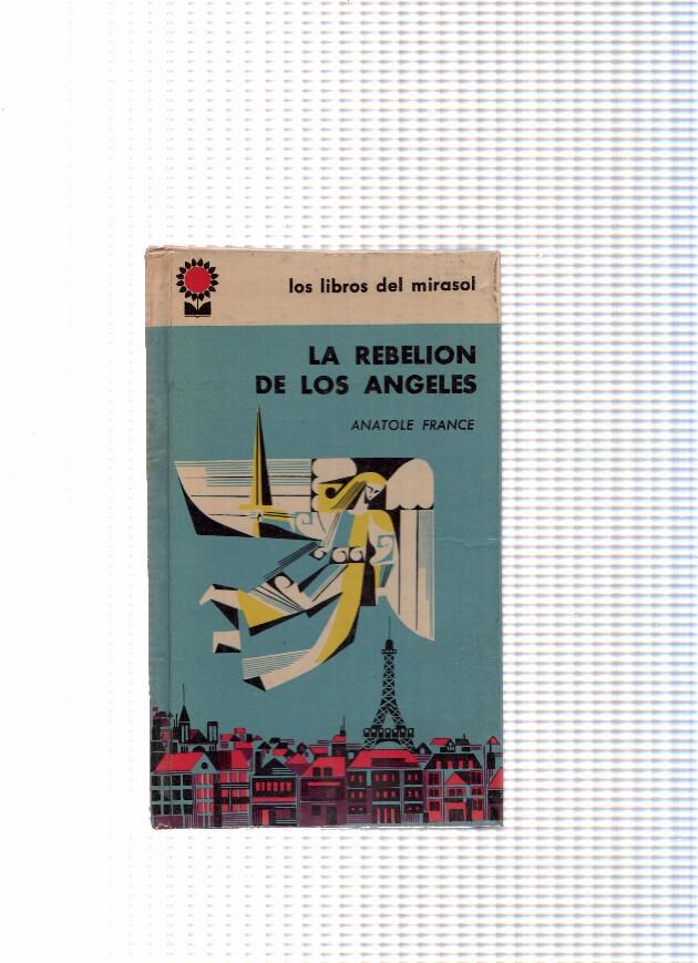 Los libros del mirasol: La rebelion de los angeles