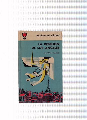 Los libros del mirasol: La rebelion de los angeles