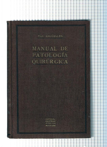 Manual de Patologia Quirurgica Tomo I