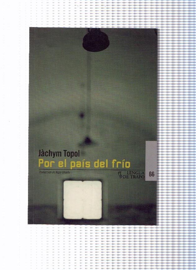 coleccion Lengua de trapo numero 66: Por el pais del frio