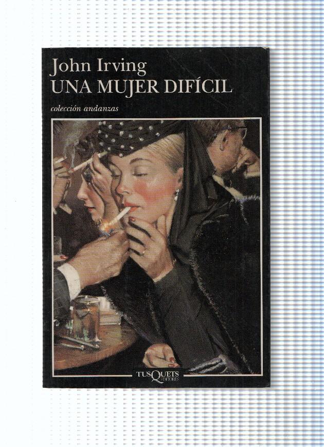 coleccion Andanzas numero 369: Una mujer dificil