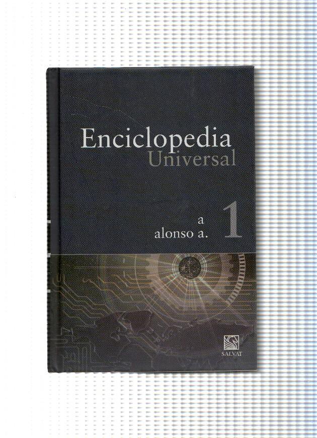 Enciclopedia Universal Volumen 1 : a-alonso