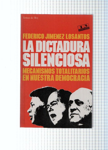 Grandes temas numero 7: La dictadura silenciosa