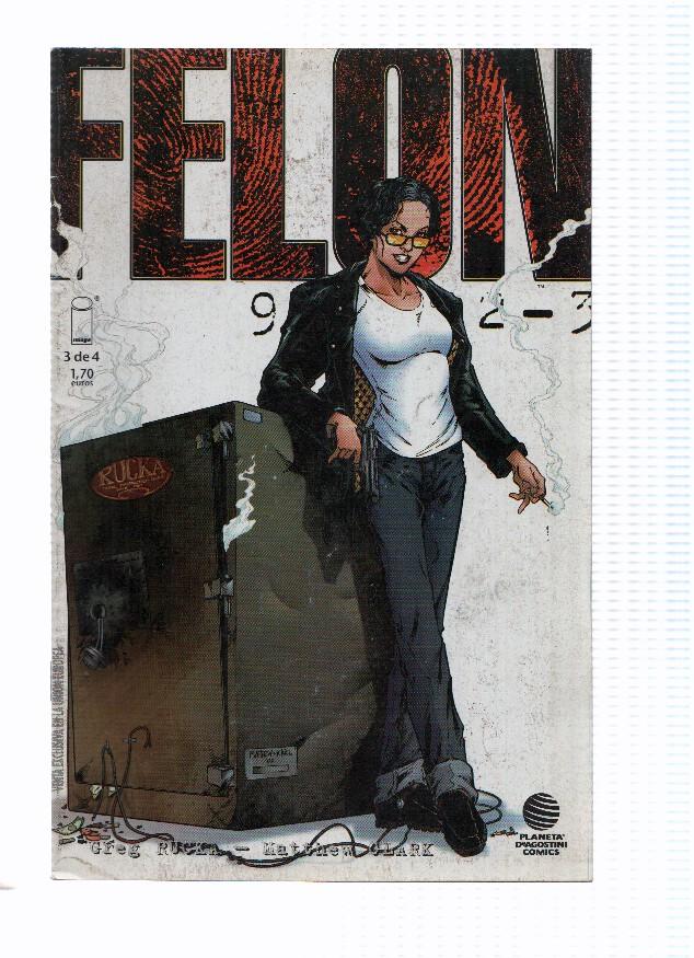 FELON, Volumen 01, Numero 03: Condena Cumplida 3 (Planeta 2003)
