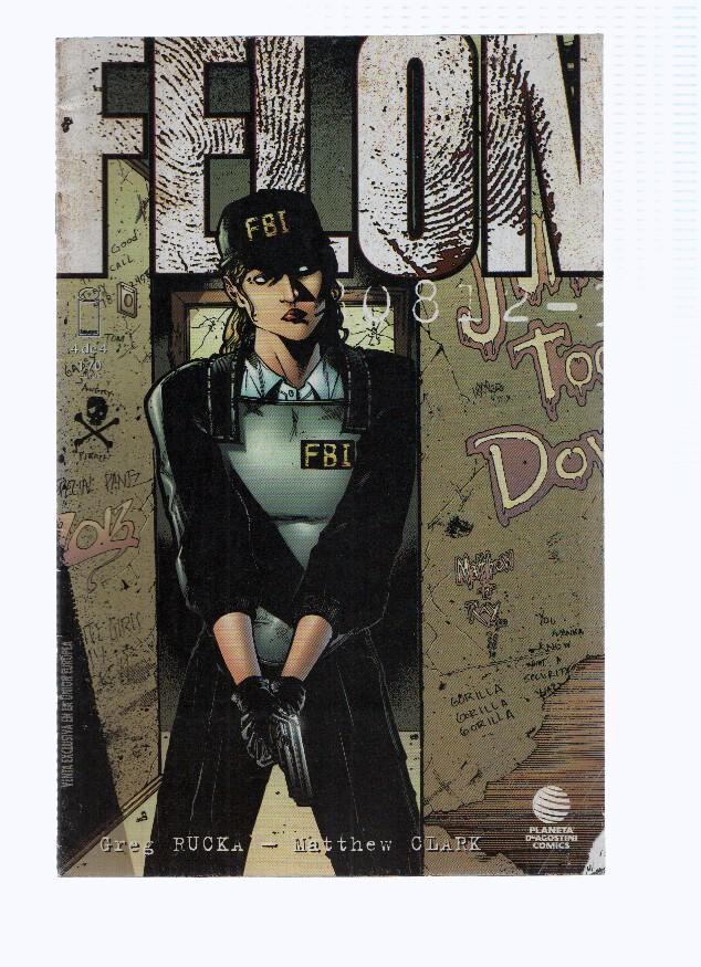 FELON, Volumen 01, Numero 04: Condena Cumplida 4 (Planeta 2003)