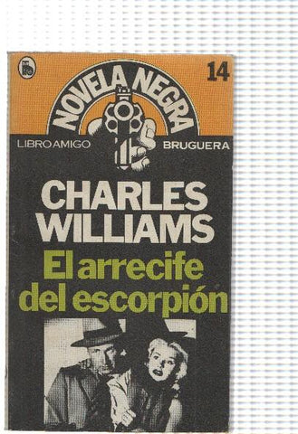 Novela negra numero 14: El arrecife del escorpion