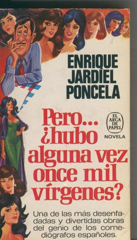 Pero... ¿ hubo alguna vez once mil virgenes ?