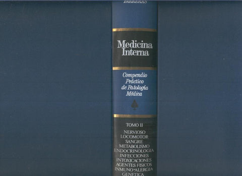 Medicina Interna tomo II: Nervioso, locomotor, sangre, metabolismo, 
