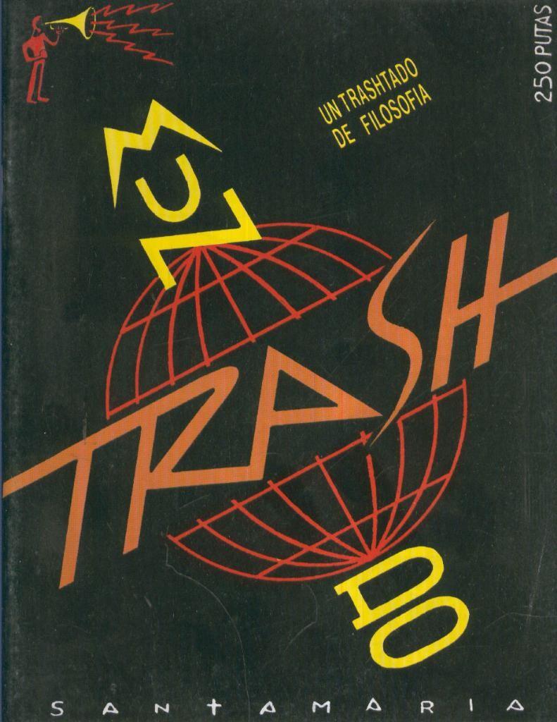 MUNDO TRASH, Santamaria (Coleccion el Pregonero no.20)