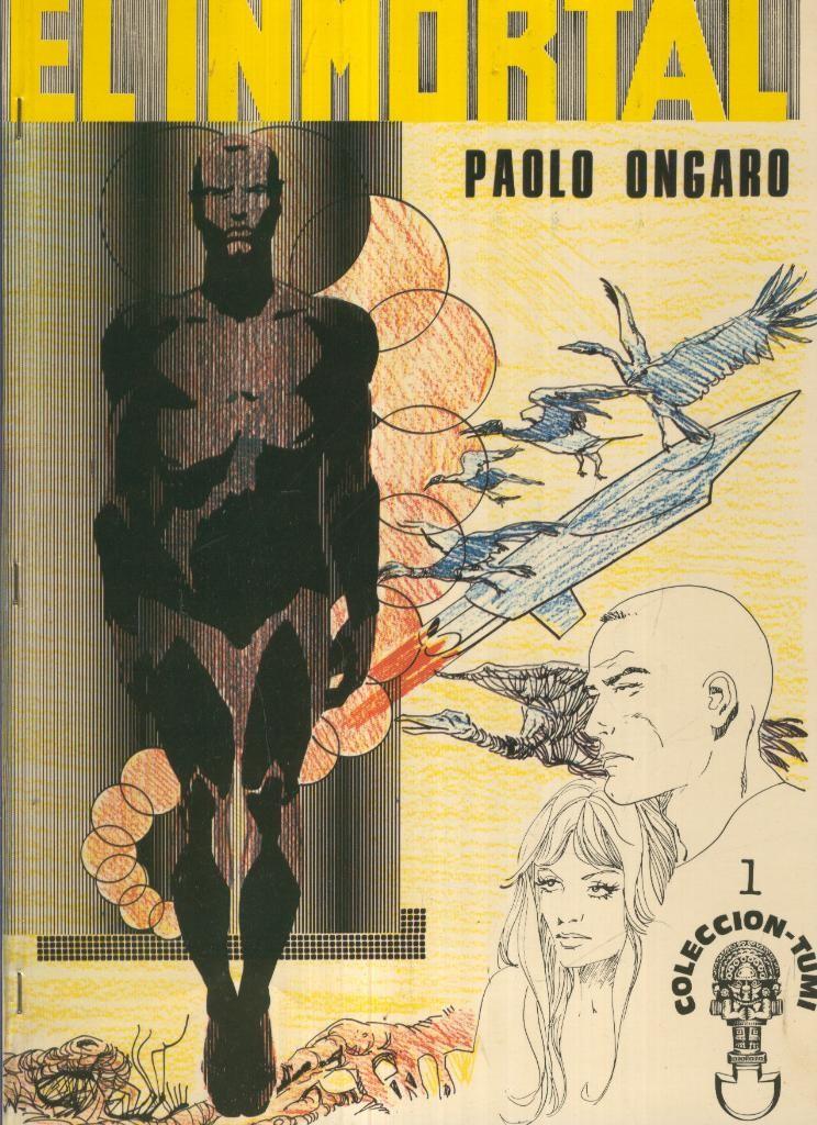 COLECCION TUMI, No.01: EL INMORTAL (Paolo Ongaro)