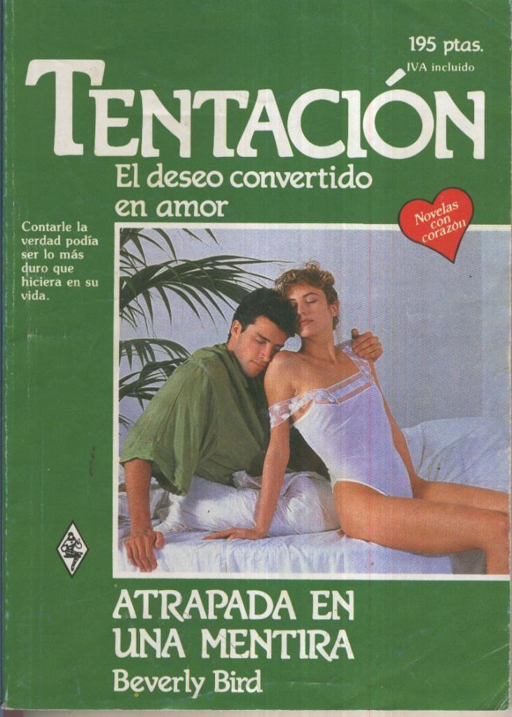Tentacion numero 190: Atrrapada en una mentira