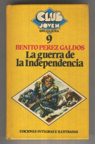 Club Joven numero 009: La guerra de la independencia