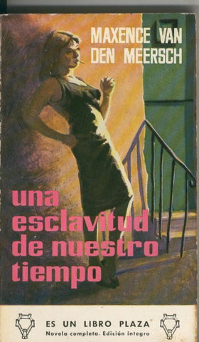 Libro Plaza: Una esclavitud de nuestro tiempo