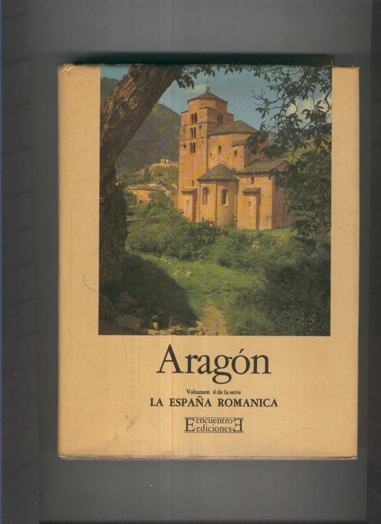 La España Romanica Vol. 4: Aragon
