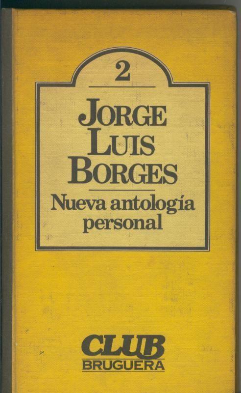 Club Bruguera numero 002: Nueva antologia personal de Borges