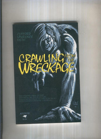 Crawling from the Wreckage