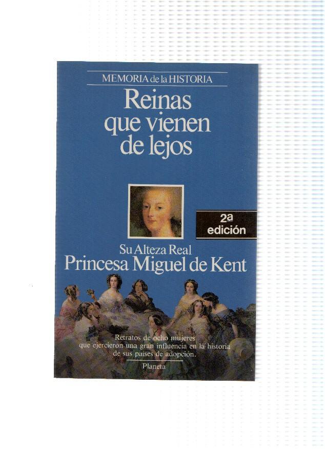 Memoria de la historia: Reinas que vienen de lejos