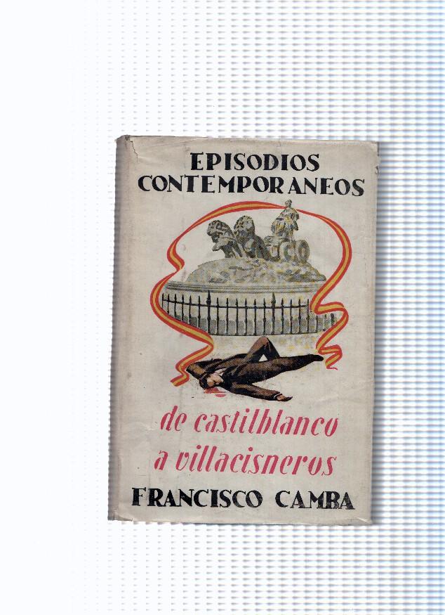 Episodios contemporaneos numero III segunda serie: De castilblanco a villacisneros