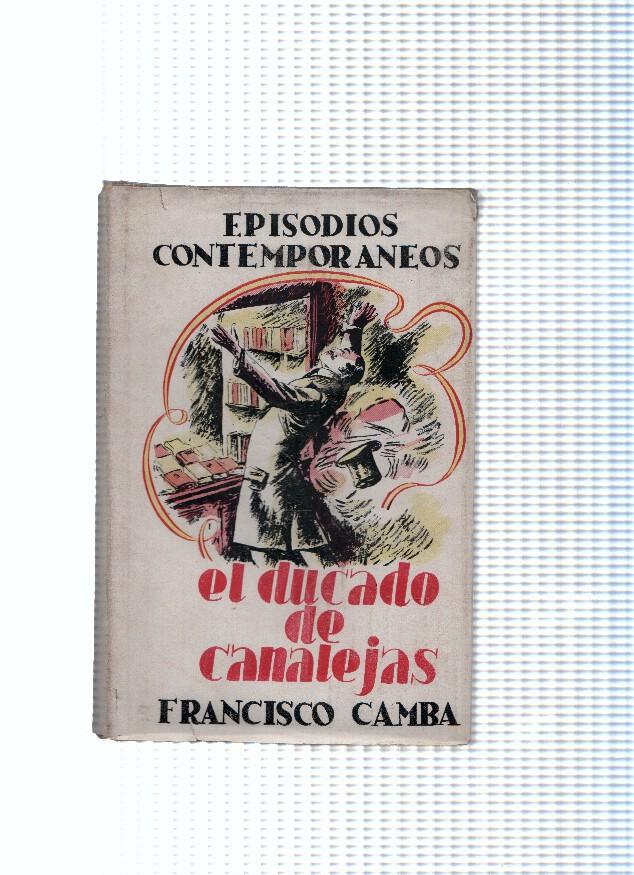 Episodios contemporaneos numero IV: El ducado de canalejas