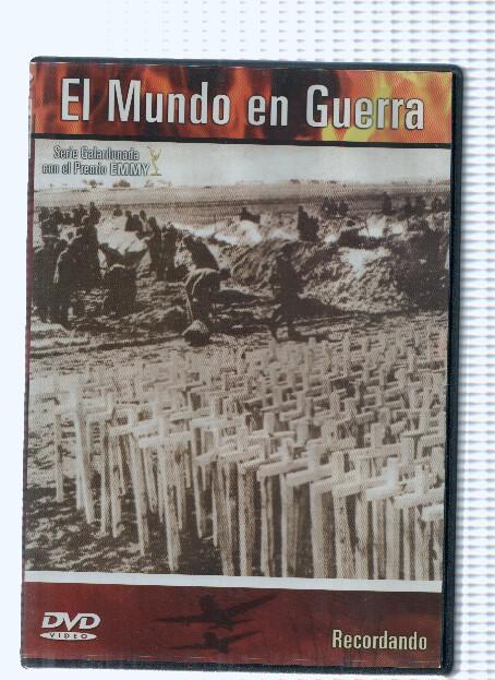 DVD-Documental: EL MUNDO EN GUERRA: Recordando (S.A.V 2007)