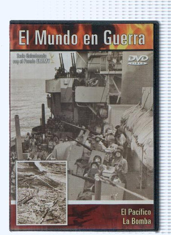 DVD-Documental: EL MUNDO EN GUERRA: El Pacifico / La Bomba (S.A.V 2007)