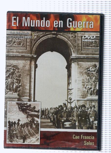 DVD-Documental: EL MUNDO EN GUERRA: Cae Francia / Solos (S.A.V 2007)