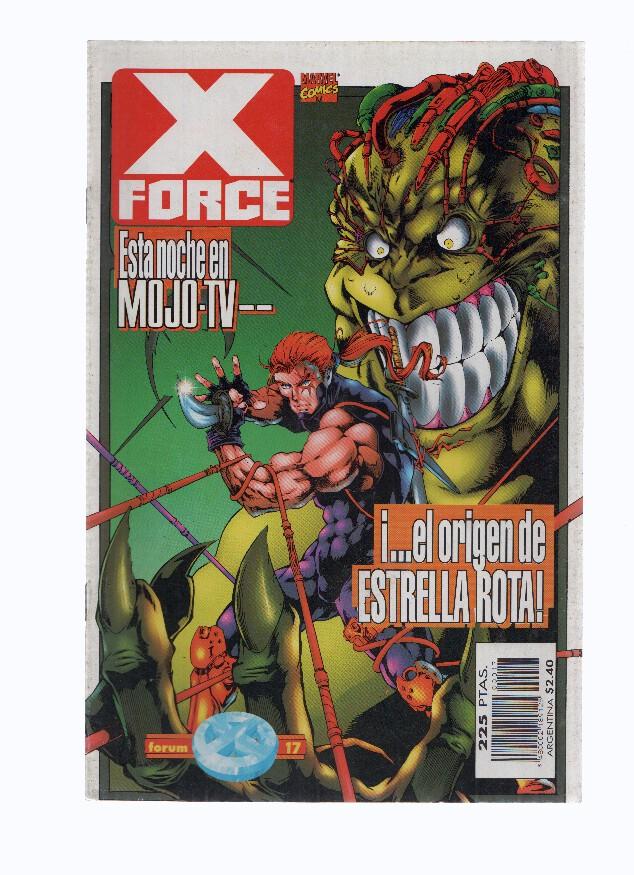 X-FORCE, Volumen 2,  Numero 17: Se lo que eres tu, pero ¿que soy yo? (Forum 1997)