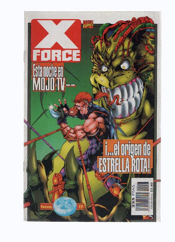 X-FORCE, Volumen 2,  Numero 17: Se lo que eres tu, pero ¿que soy yo? (Forum 1997)