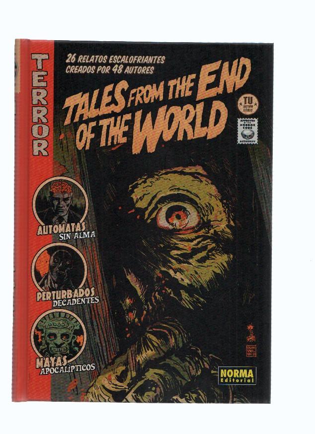 TALES FROM THE END OF THE WORLD - 26 relatos (Tapa Dura, NORMA 2013)