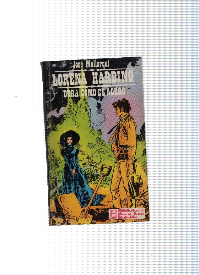Biblioteca Buru Lan bolsillo num.10: Lorena Harding. Dura como el acero