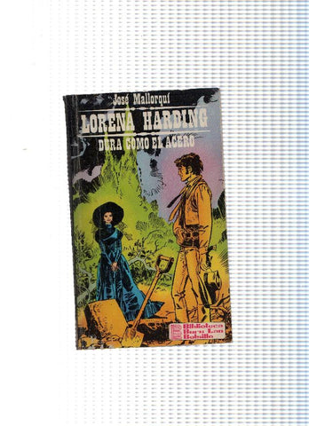 Biblioteca Buru Lan bolsillo num.10: Lorena Harding. Dura como el acero