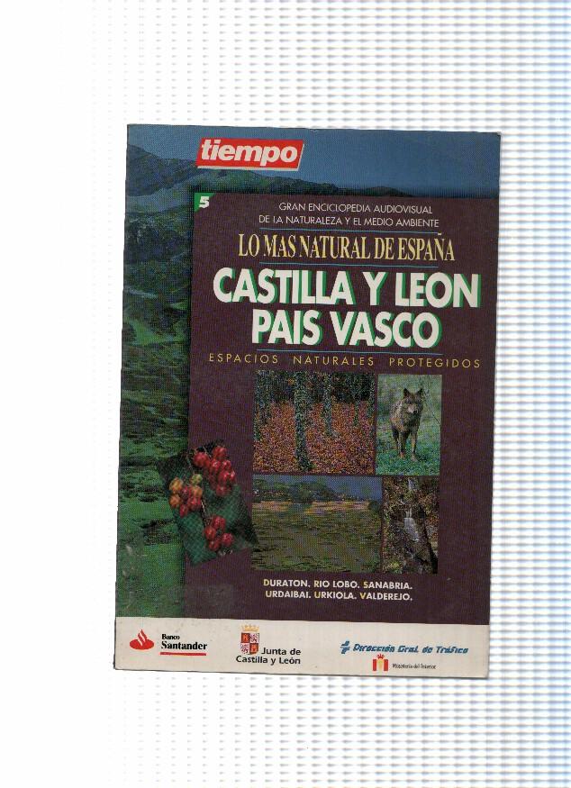 Tiempo: Lo mas natural de España: Castilla y Leon y Pais Vasco