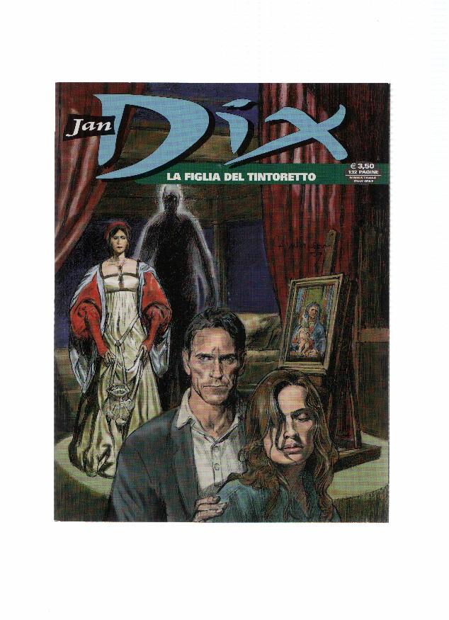 JAN DIX, Numero 12: LA FIGLIA DEL TINTORETTO (Sergio Bonelli Editore 2010)