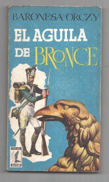 Coleccion Alcotan numero 17: El aguila de bronce