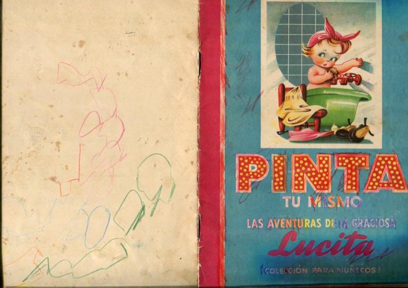Coleccion Para Muñecos: Pinta tu mismo las aventuras de la graciosa Lucita