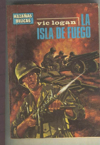 Hazañas Belicas numero 622: La isla de fuego