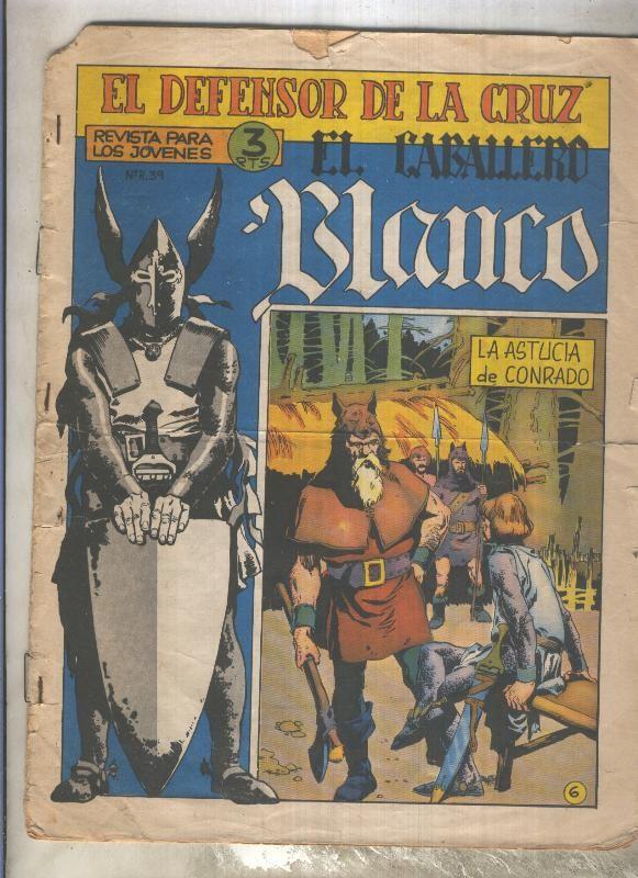 El Caballero Blanco numero 06: la astucia de Conrado (mal estado, rajado, falta la sobrecubierta)